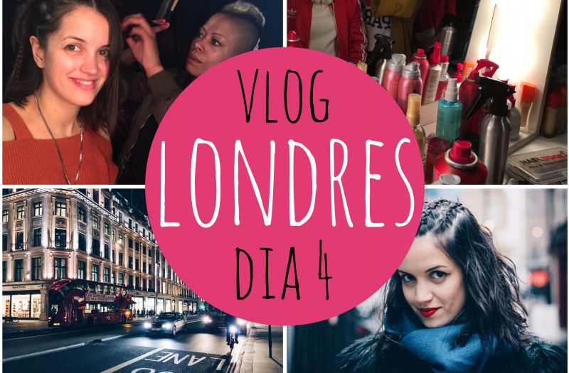 Vlog Londres Día 4 – #LivefromLondon