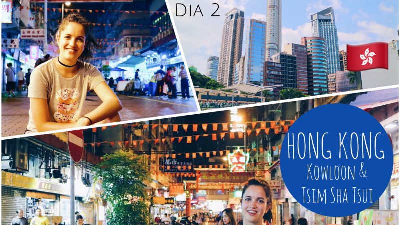 NUEVO VIDEO: Hong Kong: Kowloon, Victoria Harbour & Temple Street Market | Diario de Viaje: Hong Kong y Japón #02