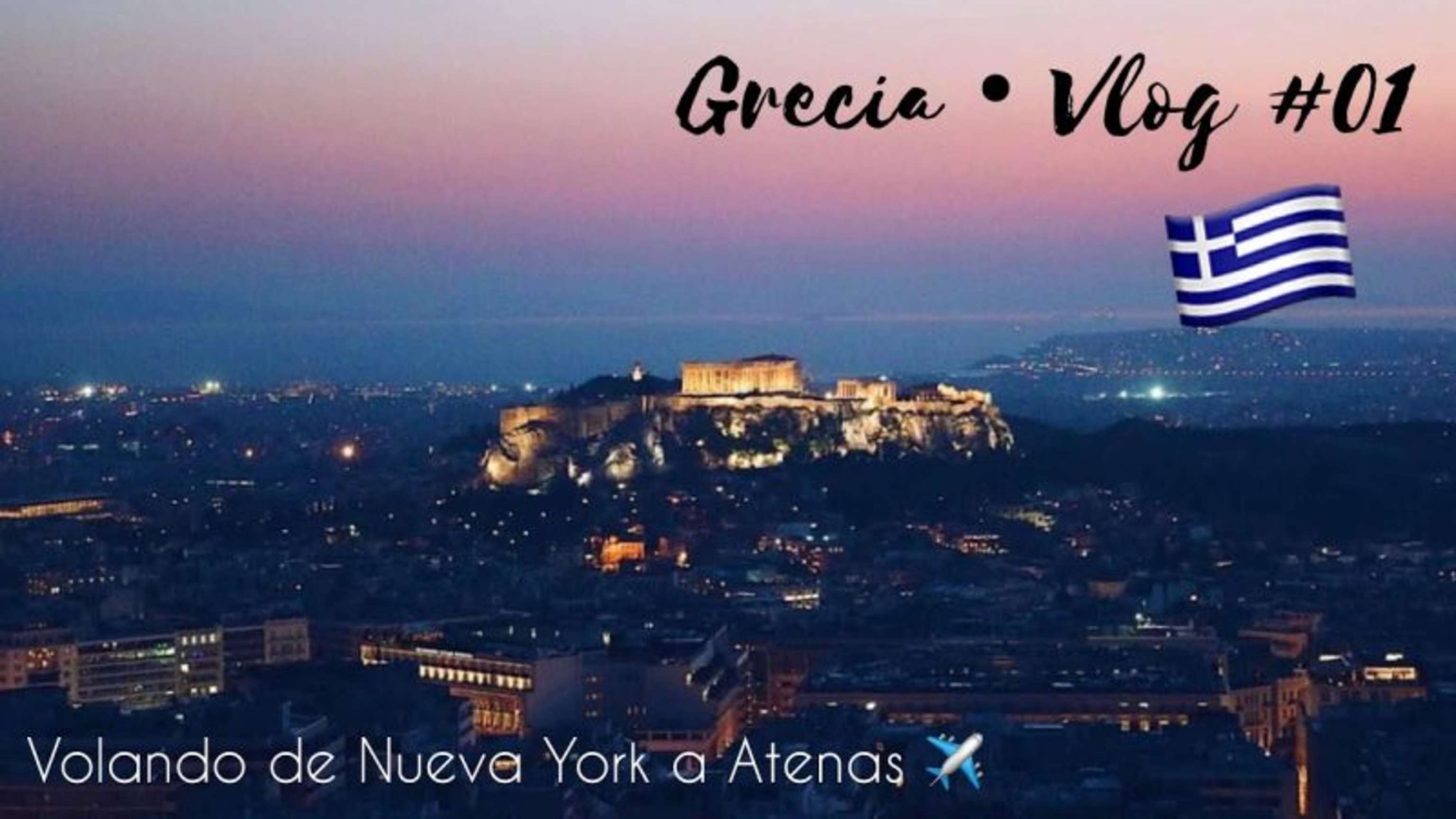 Volamos de Nueva York a Atenas ✈️ Primera noche en la ciudad! | GRECIA VLOGS #01