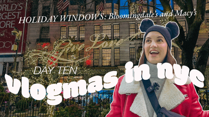 Vlogmas Day 10: Exploring NYC's Holiday Window Traditions