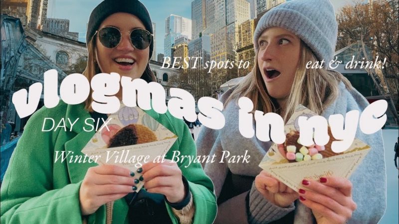 Vlogmas Day 6 - Exploring the Magic of Winter Village at Bryant Park